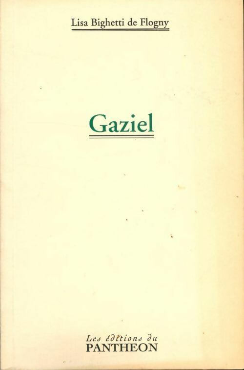 Livrenpoche : Gaziel - Lisa Bighetti De Flogny - Livre