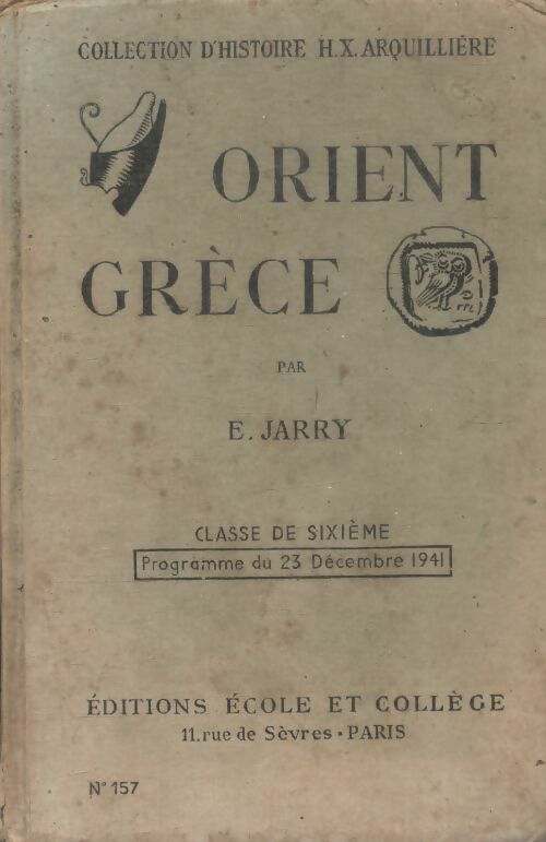 Livrenpoche : Orient et Grèce 6e - E. Jarry - Livre
