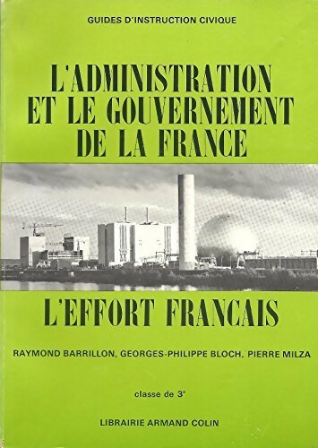 L'administration de la France et l'effort français 3 - Collectif -  Armand Colin GF - Livre