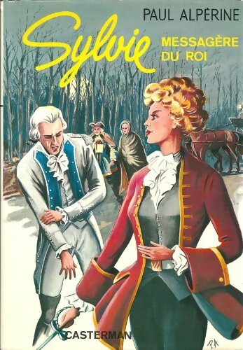 Livrenpoche : Sylvie messagère du roi - Paul Alpérine - Livre