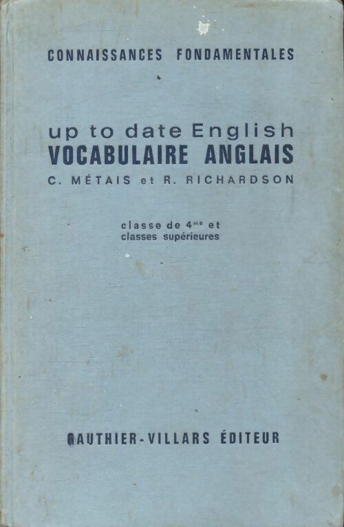 Up to date English, vocabulaire anglais 4e - C Métais -  Gauthier-Villars GF - Livre
