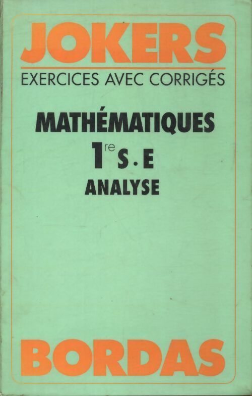 Livrenpoche : Mathématiques 1re S et E - Michel Szwarcbaum - Livre