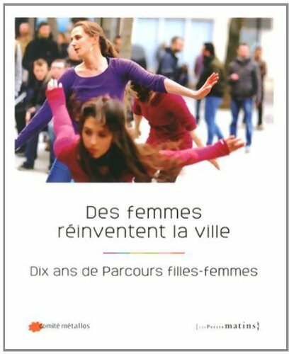 Livrenpoche : Des femmes réinventent la ville - Collectif - Livre