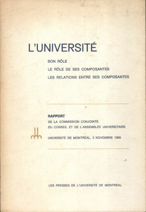 Livrenpoche : L'université : Son rôle, le rôle de ses composants - Collectif - Livre