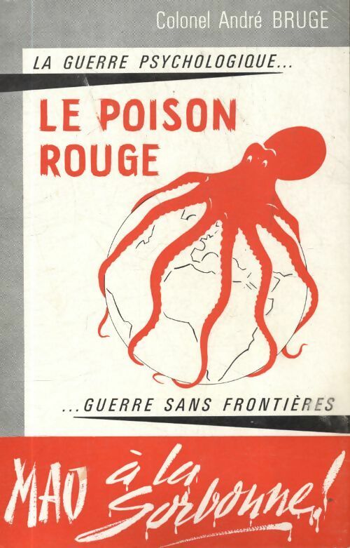 Livrenpoche : Le poisson rouge la guerre psychologique...Guerre sans frontières - André Bruge - Livre
