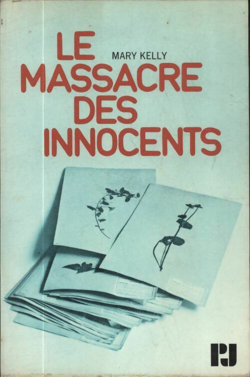 Livrenpoche : Le massacre des innocents - Mary Kelly - Livre