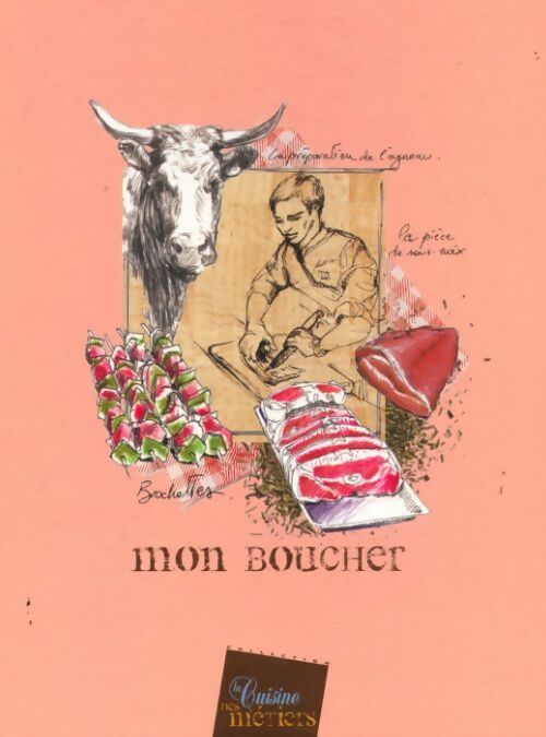 Livrenpoche : Mon boucher - Collectif - Livre