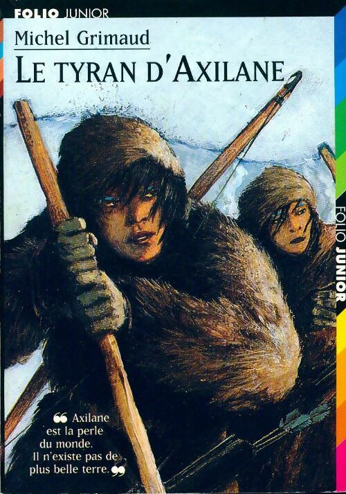 Livrenpoche : Le tyran d'Axilane - Michel Grimaud - Livre