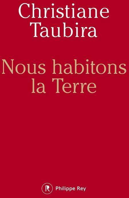 Livrenpoche : Nous habitons la terre - Christiane Taubira - Livre
