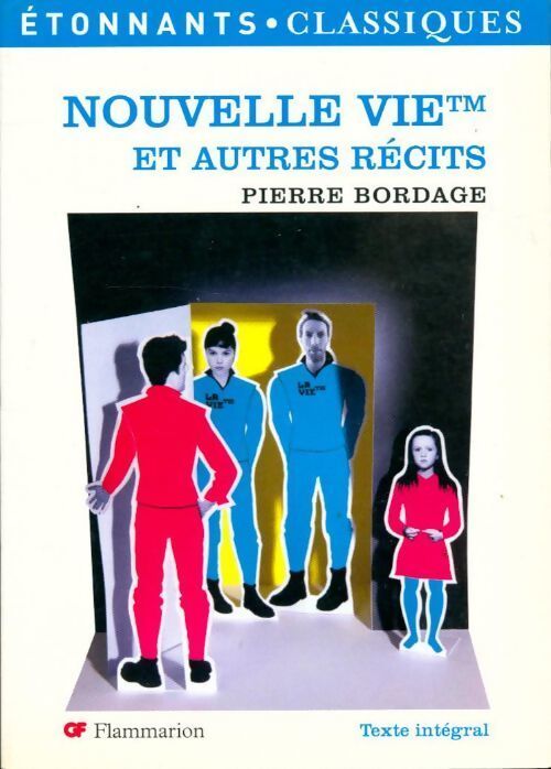 Livrenpoche : Nouvelle vie et autres récits - Pierre Bordage - Livre