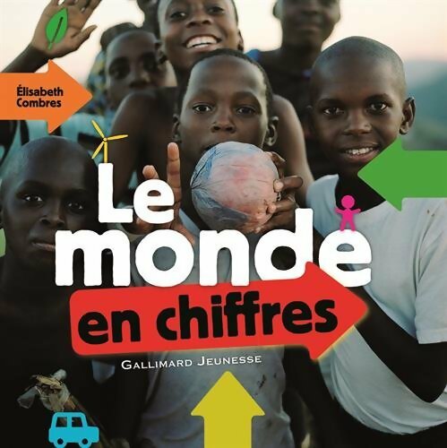 Livrenpoche : Le monde en chiffres - Elisabeth Combres - Livre