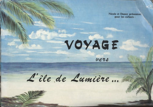 Livrenpoche : Voyage vers l'île de lumière - Nicole Robieux - Livre