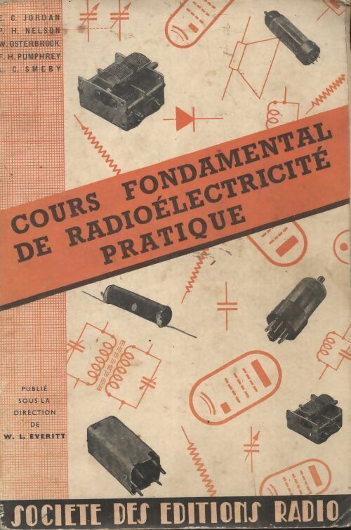 Cours fondamental de radioélctricité pratique - Collectif -  Radio GF - Livre