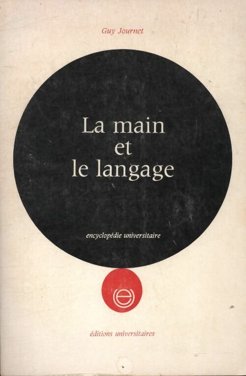 Livrenpoche : La main et le langage - Guy Journet - Livre