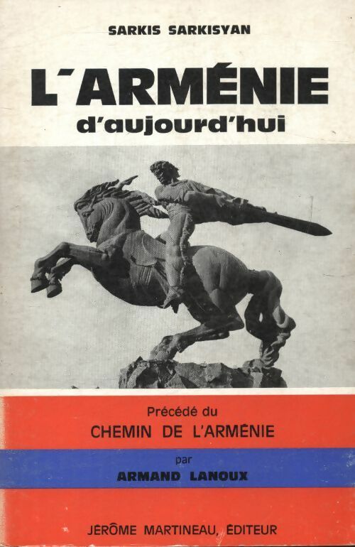 Livrenpoche : L'Arménie d'aujourd'hui précédé du chemin de l'Arménie - Sarkis Sarkisyan - Livre