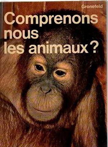 Livrenpoche : Comprenons-nous les animaux ? - Gerhard Gronefeld - Livre