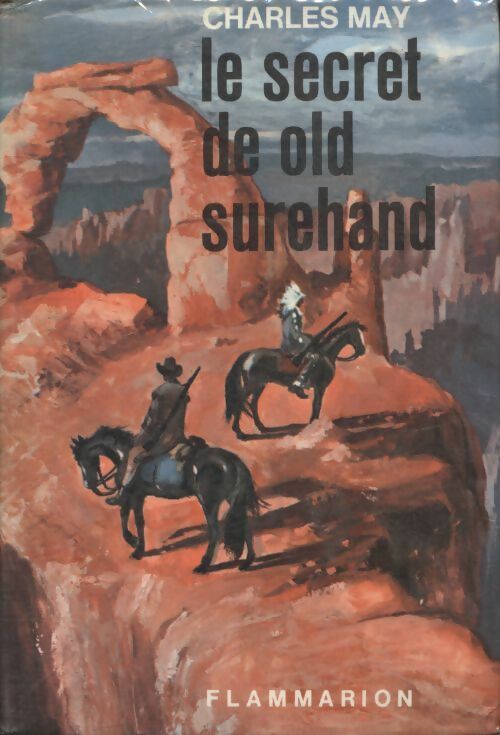 Livrenpoche : Le secret de old surehand - Charles May - Livre