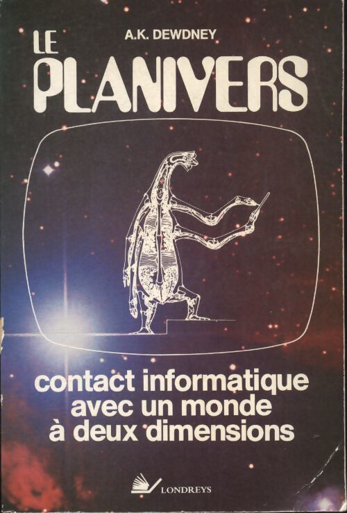 Le planivers - Alexander Keewatin Dewdney - Livre