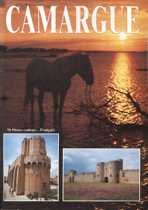 Livrenpoche : Camargue - Marc Guitteny - Livre