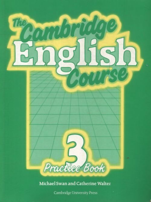 The cambridge english course 3 practice book - Michael Swan -  Cambridge GF - Livre