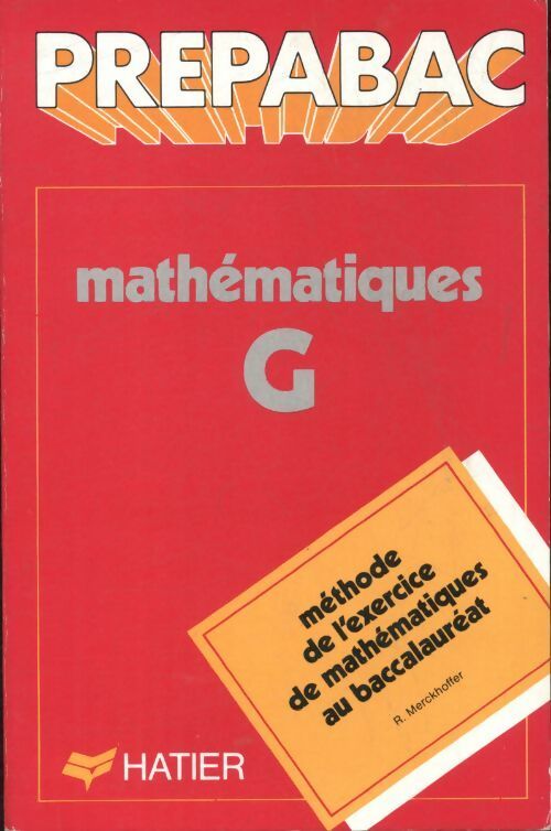 Livrenpoche : Mathématiques Terminales G - René Merckhoffer - Livre