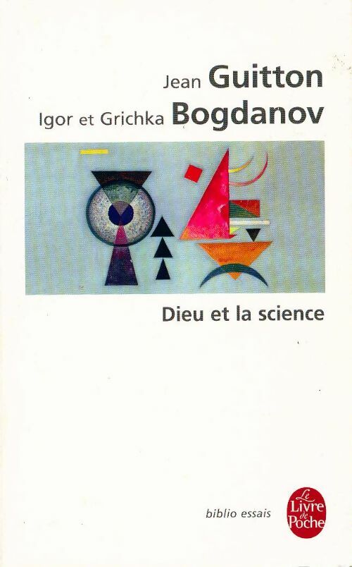 Livrenpoche : Dieu et la science - Igor Bogdanov, Grichka Bogdanov - Livre