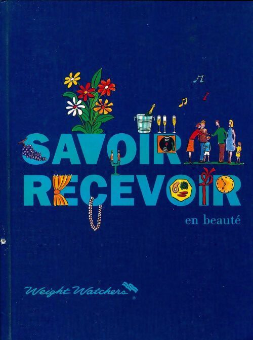 Livrenpoche : Savoir recevoir en beauté - Weight Watchers - Livre