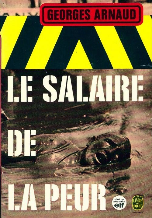 Livrenpoche : Le salaire de la peur - Georges Arnaud - Livre