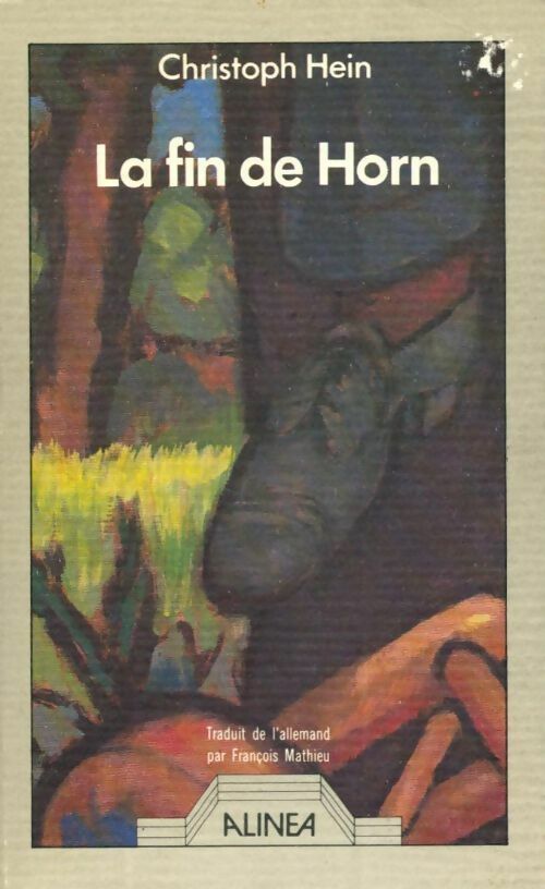 Livrenpoche : La fin de Horn - Christophe Hein - Livre