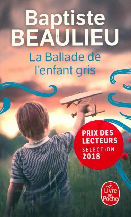 Livrenpoche : La ballade de l'enfant-gris - Baptiste Beaulieu - Livre