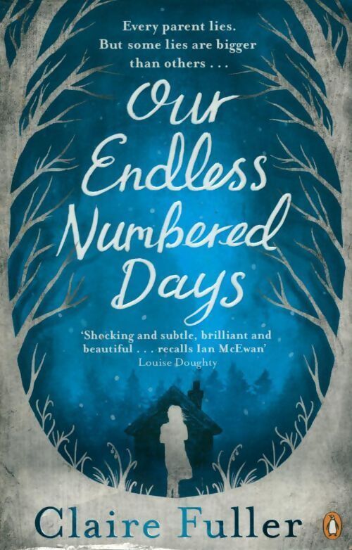 Livrenpoche : Our endless numbered days - Claire Fuller - Livre