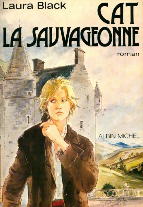 Livrenpoche : Cat la sauvageonne - Laura Black - Livre