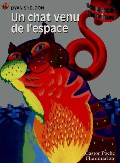 Livrenpoche : Un chat venu de l'espace - Dyan Sheldon - Livre