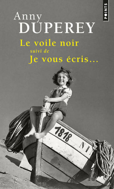 Livrenpoche : Le voile noir / Je vous écris - Anny Duperey - Livre