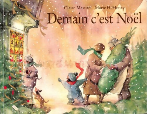 Livrenpoche : Demain c'est Noël - Claire Masurel - Livre