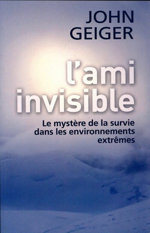 Livrenpoche : L'ami invisible - John Geiger - Livre