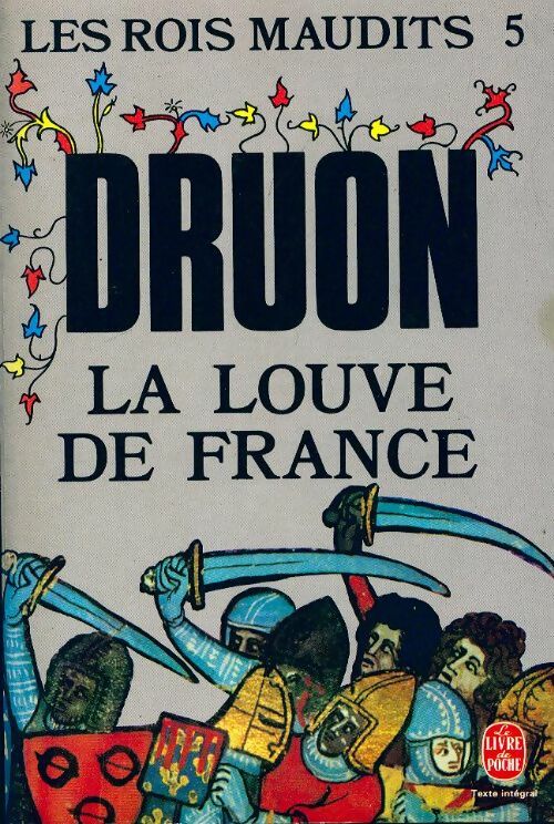 Livrenpoche : Les rois maudits Tome V : La louve de France - Maurice Druon - Livre