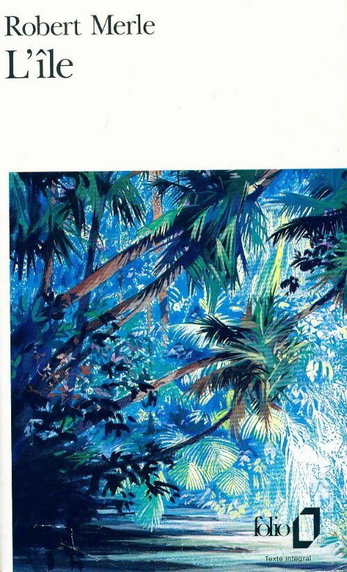 L'île - Robert Merle - Livre
