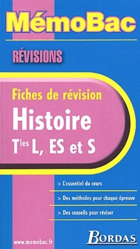 Histoire Terminales L; ES et S - Georges Riggi -  Mémo Bac - Livre