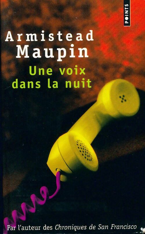Livrenpoche : Une voix dans la nuit - Armistead Maupin - Livre