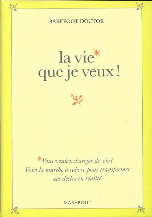 Livrenpoche : La vie que je veux ! - Barefoot - Livre