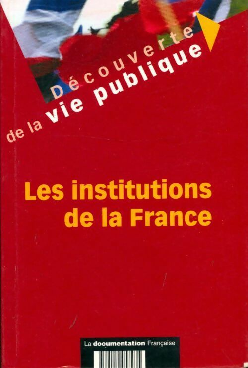 Livrenpoche : Les institutions de la France - Edward Arkwright - Livre