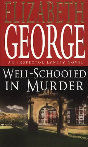 Livrenpoche : Well schooled in murder - Susan Elizabeth George - Livre