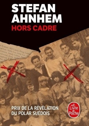 Livrenpoche : Hors cadre - Stefan Ahnhem - Livre