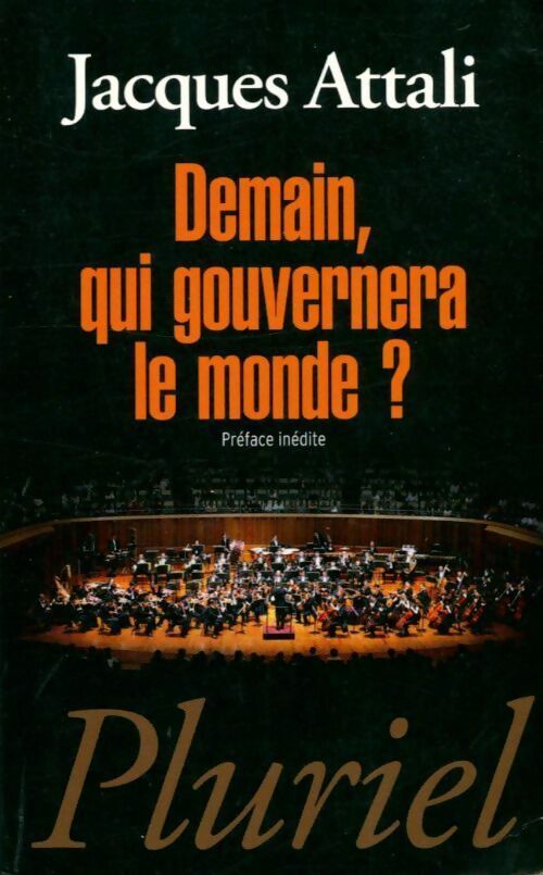 Livrenpoche : Demain, qui gouvernera le monde ? - Jacques Attali - Livre
