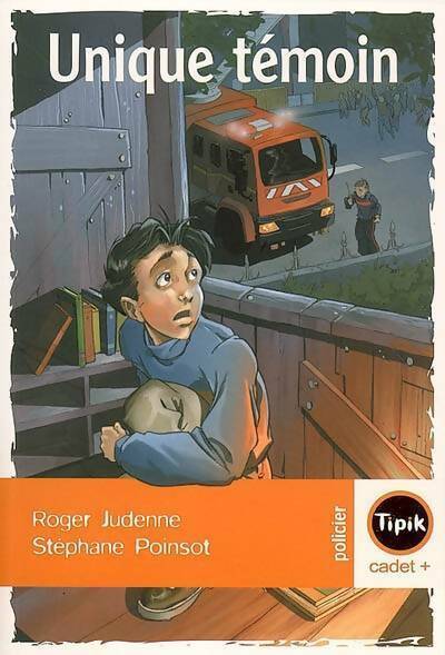 Livrenpoche : Unique témoin - Roger Judenne - Livre