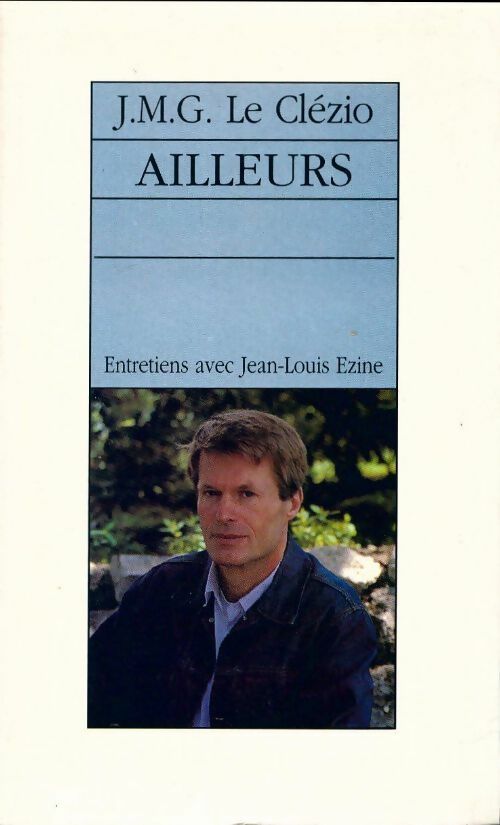 Livrenpoche : Ailleurs - Jean-Marie Gustave Le Clézio - Livre