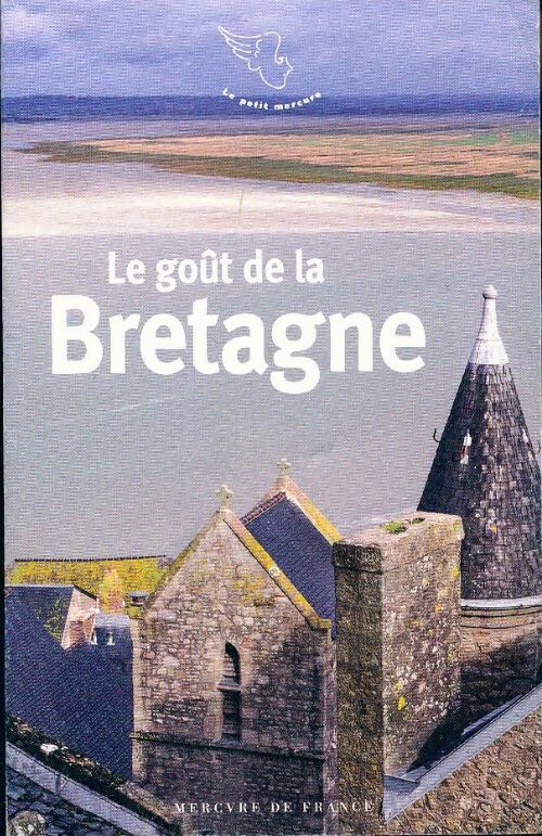 Livrenpoche : Le goût de la Bretagne - Collectif - Livre