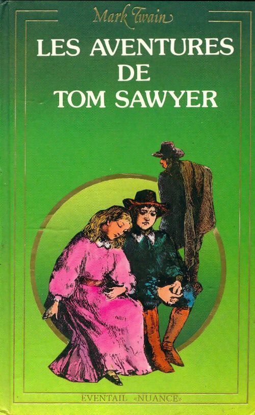 Livrenpoche : Les aventures de Tom Sawyer - Mark Twain - Livre