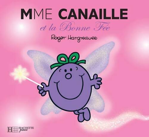 Livrenpoche : Madame canaille et la bonne fée - Roger Hargreaves - Livre